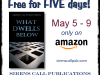 FREE Download: What Dwells Below | May 5- 9 | Only on Amazon!